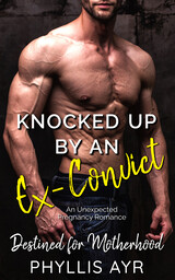 Knocked Up By An Ex-Convict