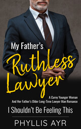 My Father’s Ruthless Lawyer