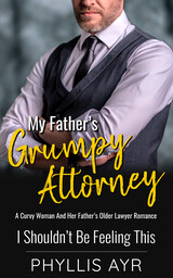 My Father’s Grumpy Attorney