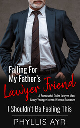 Falling For My Father’s Lawyer Friend