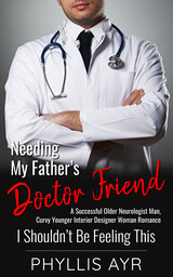 Needing My Father’s Doctor Friend